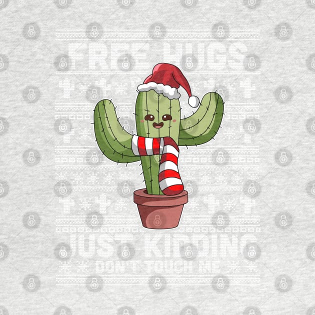 Free Hugs Just Kidding Don't Touch Me Cactus Ugly Christmas by OrangeMonkeyArt